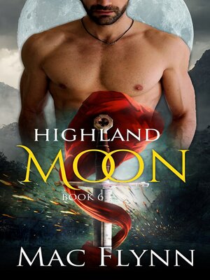 cover image of Highland Moon #6 (Scottish Werewolf Shifter Romance)